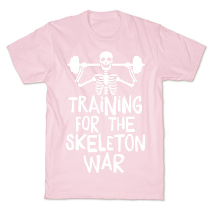 Training For The Skeleton War T-Shirt