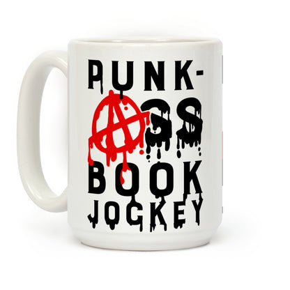 Punk-Ass Book Jockey Coffee Mug