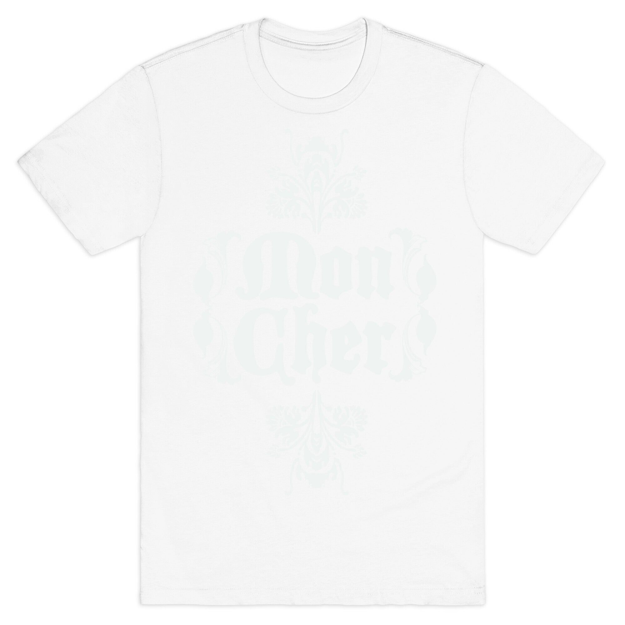 Mon Cher T-Shirt