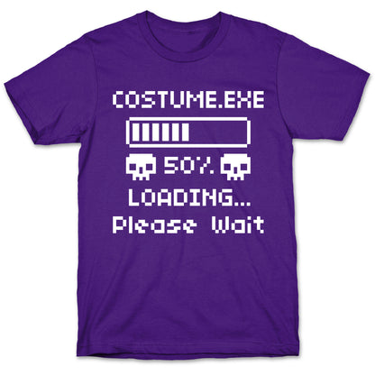 Loading Costume.exe Please Wait T-Shirt