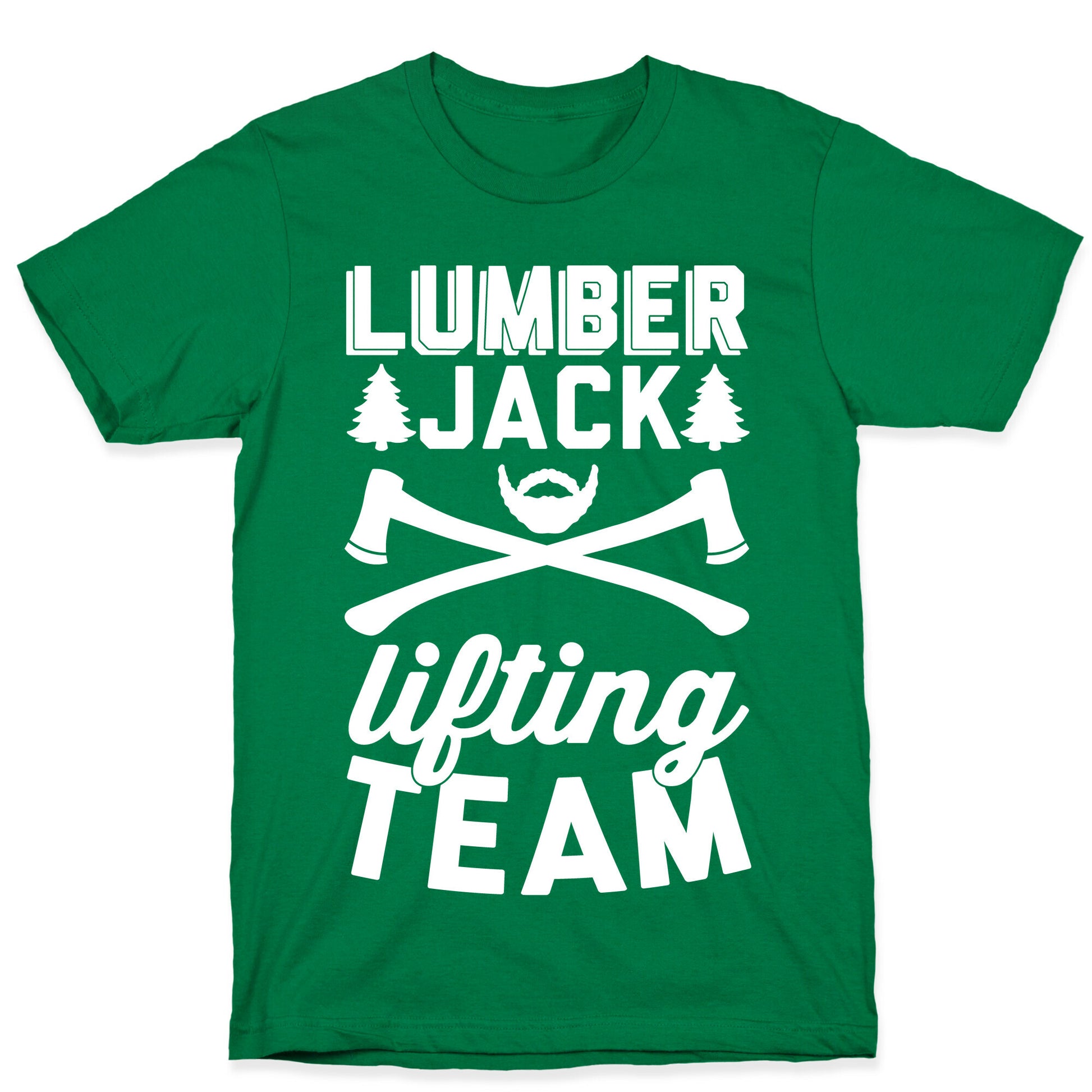 Lumberjack Lifting Team T-Shirt