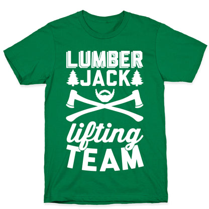 Lumberjack Lifting Team T-Shirt