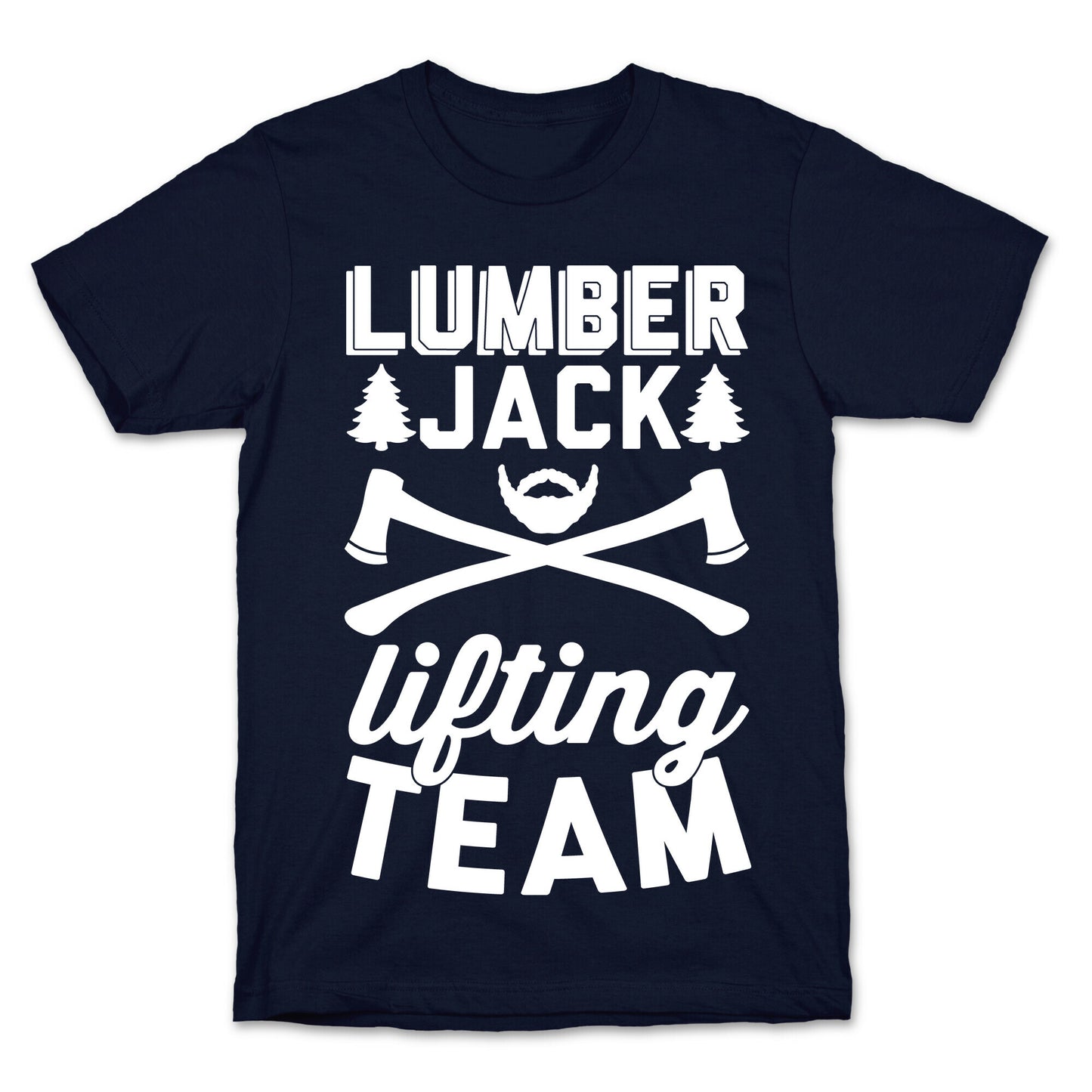 Lumberjack Lifting Team T-Shirt