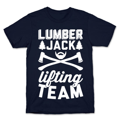 Lumberjack Lifting Team T-Shirt