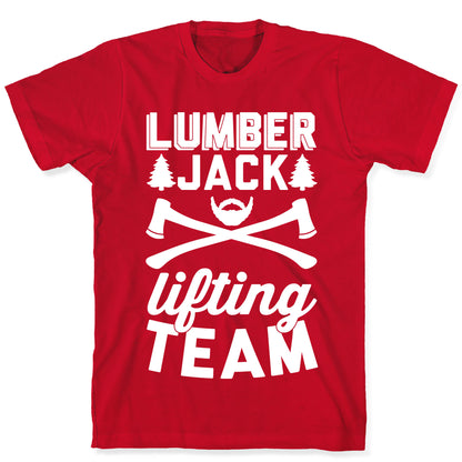 Lumberjack Lifting Team T-Shirt