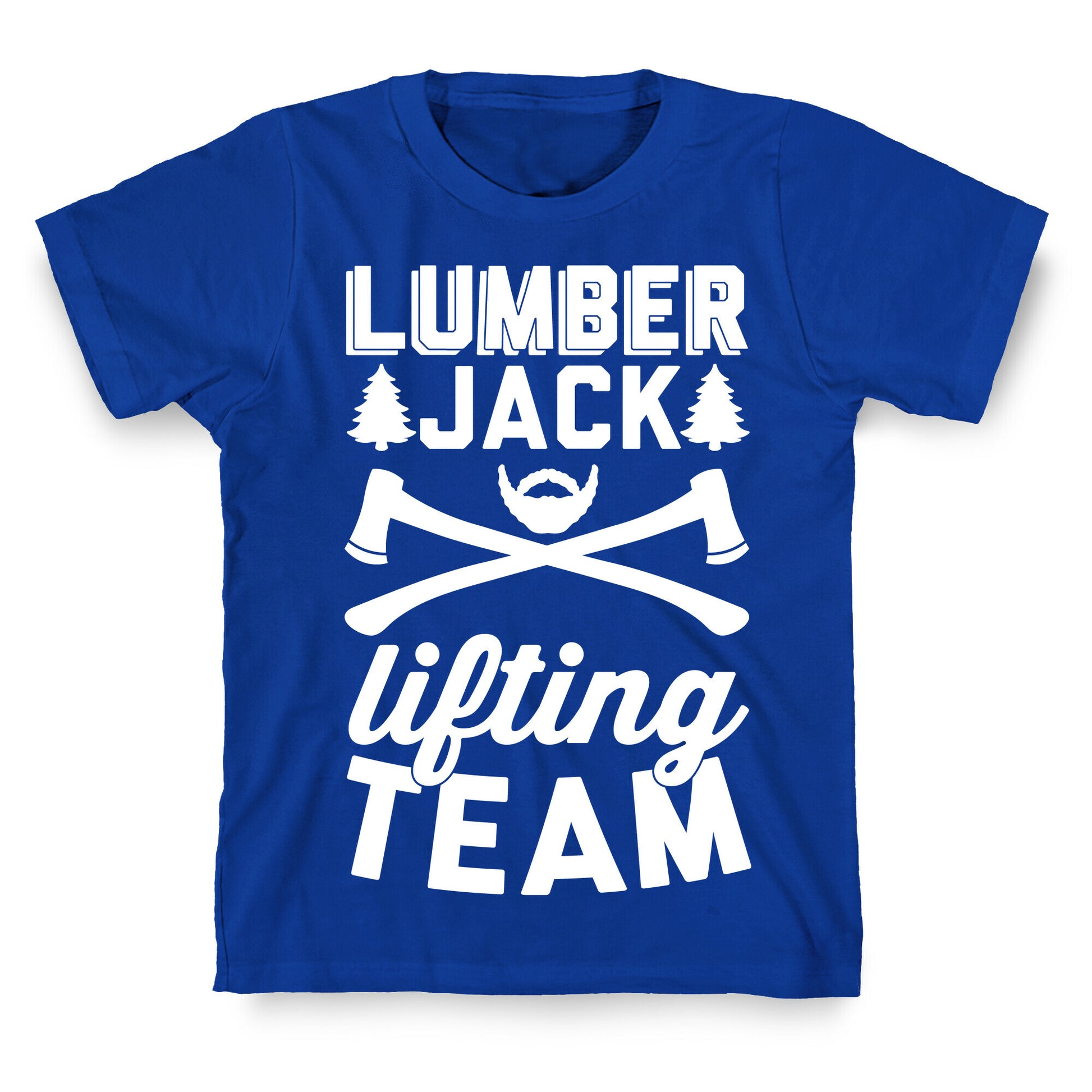Lumberjack Lifting Team T-Shirt