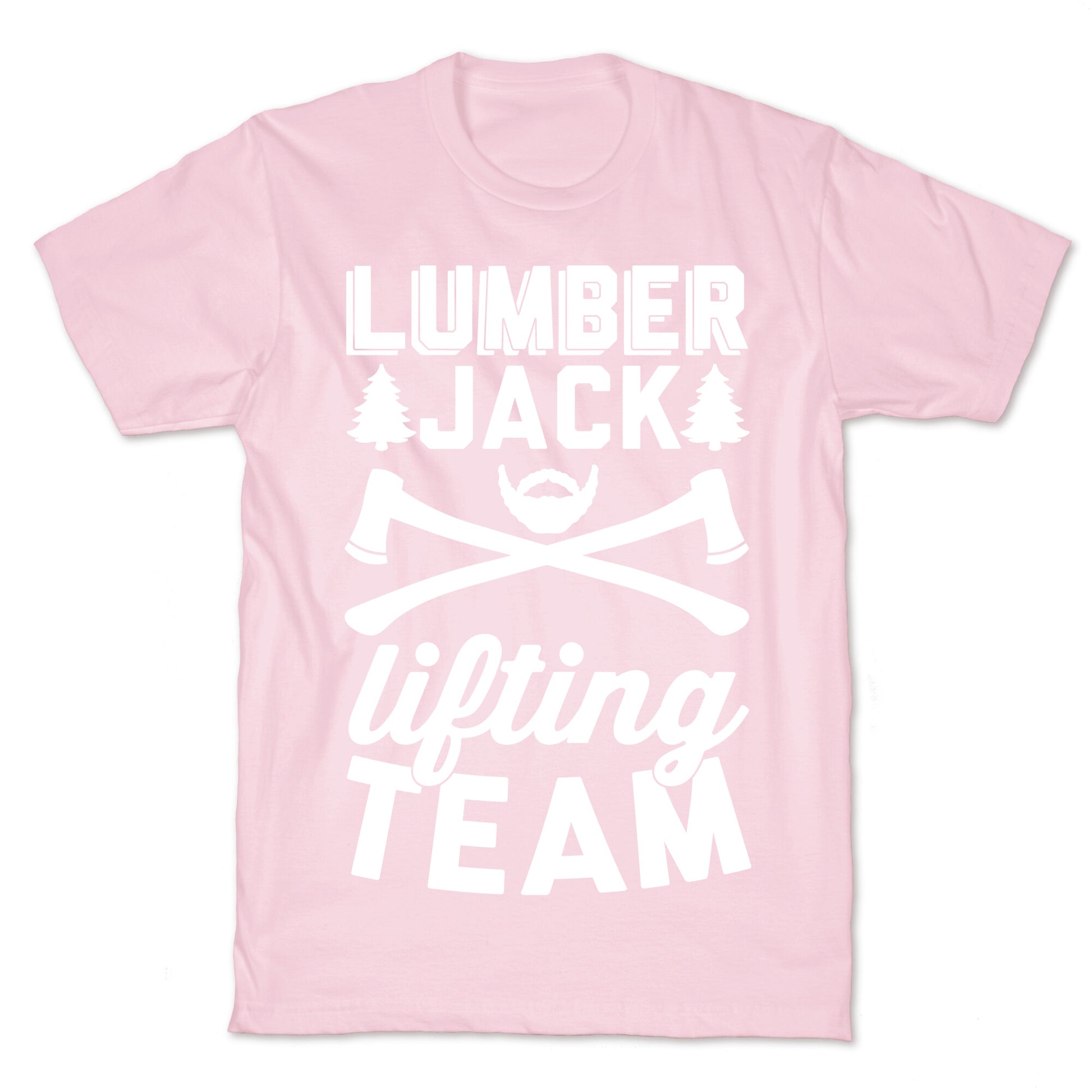 Lumberjack Lifting Team T-Shirt
