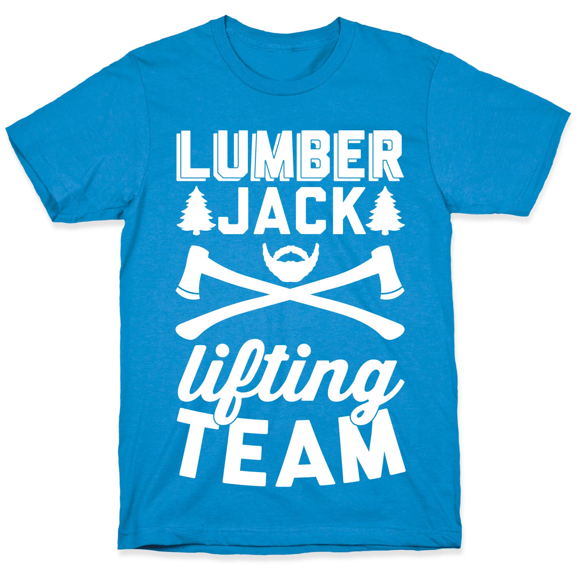 Lumberjack Lifting Team T-Shirt