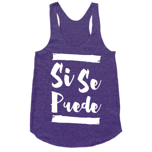 Si Se Puede Racerback Tank