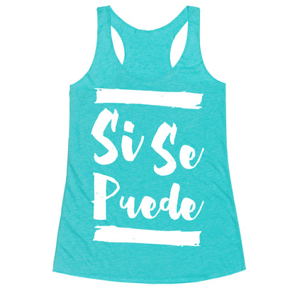 Si Se Puede Racerback Tank