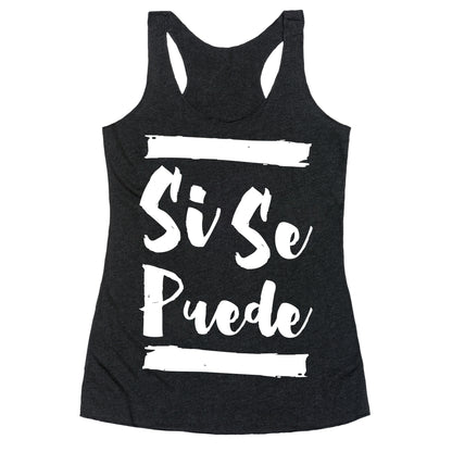 Si Se Puede Racerback Tank