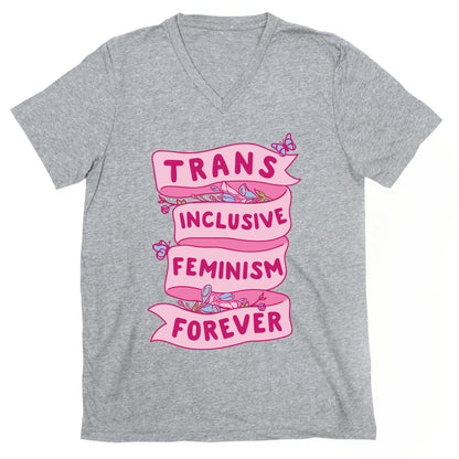 Trans Inclusive Feminism Forever V-Neck
