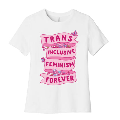 Trans Inclusive Feminism Forever Women's Cotton Tee