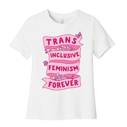 Trans Inclusive Feminism Forever Women's Cotton Tee