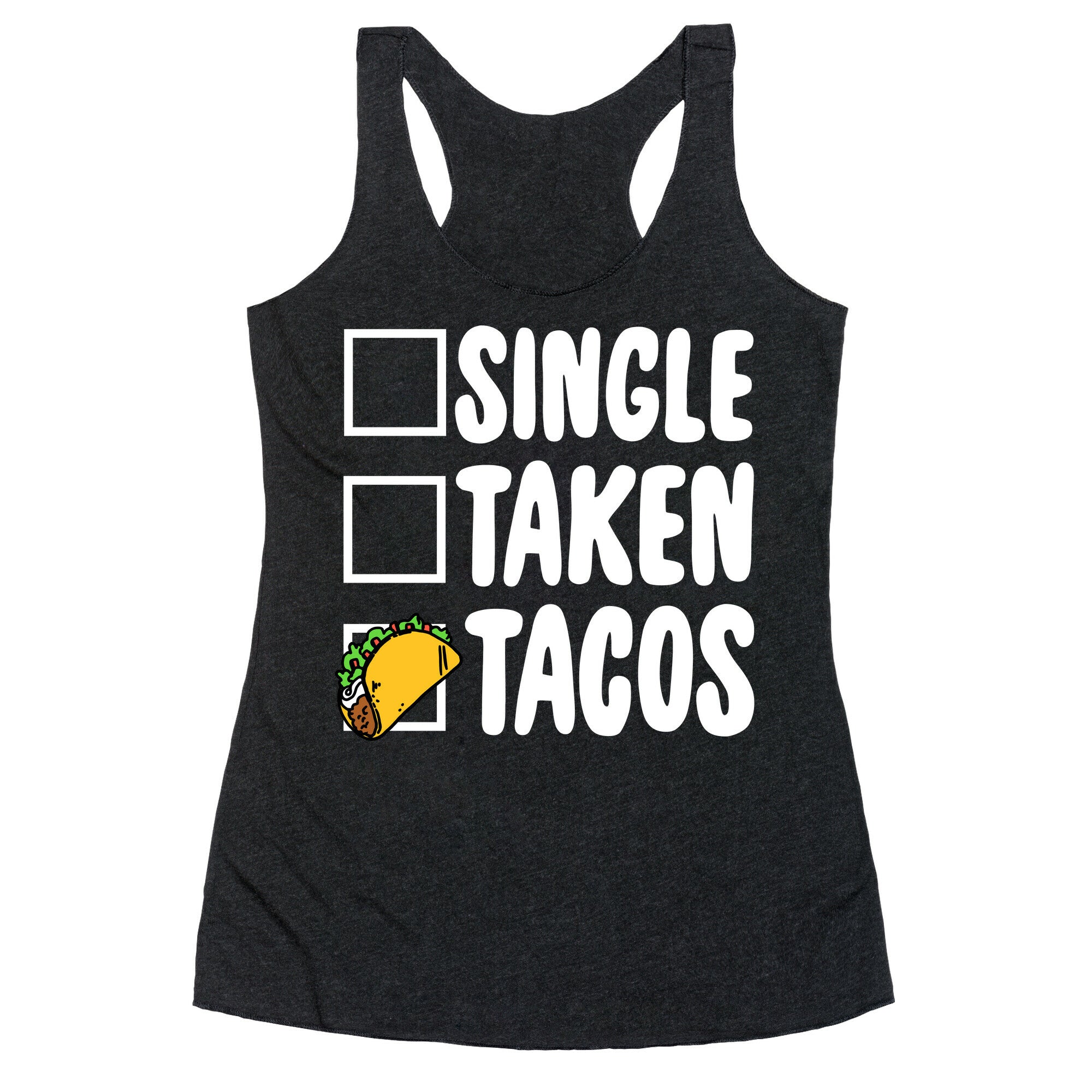 Single Taken Tacos Racerback Tank