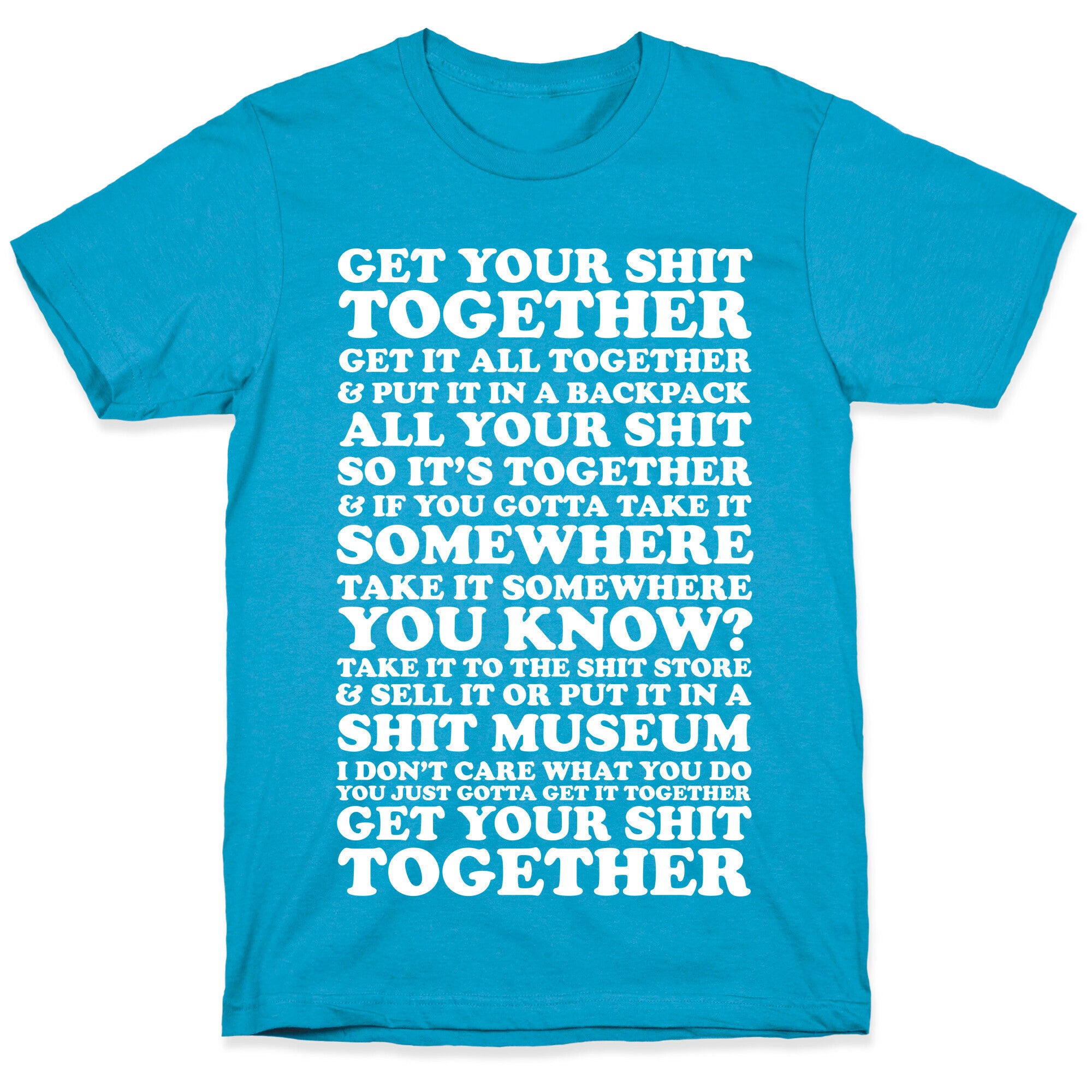 Get Your Shit Together Unisex Triblend Tee