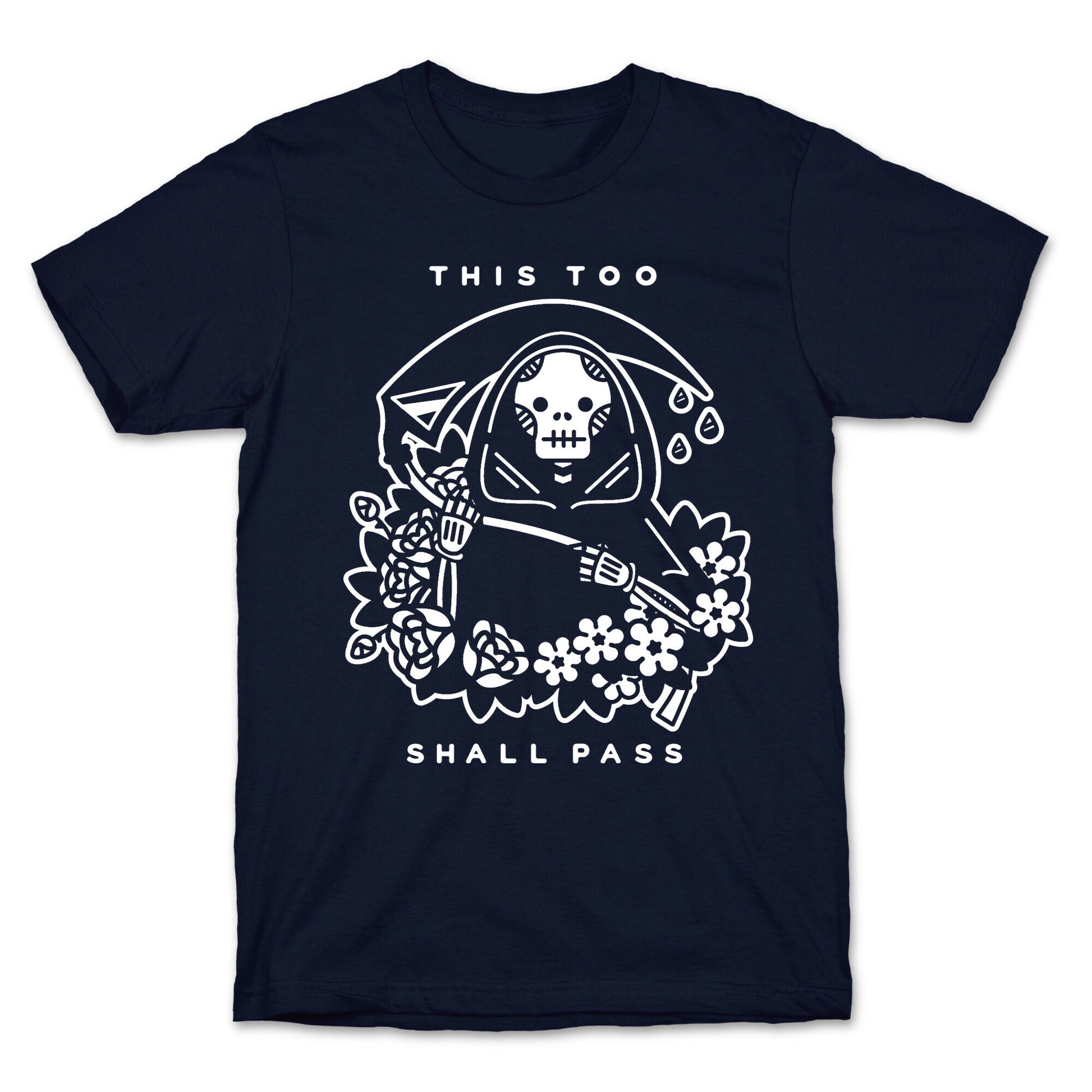 This Too Shall Pass T-Shirt