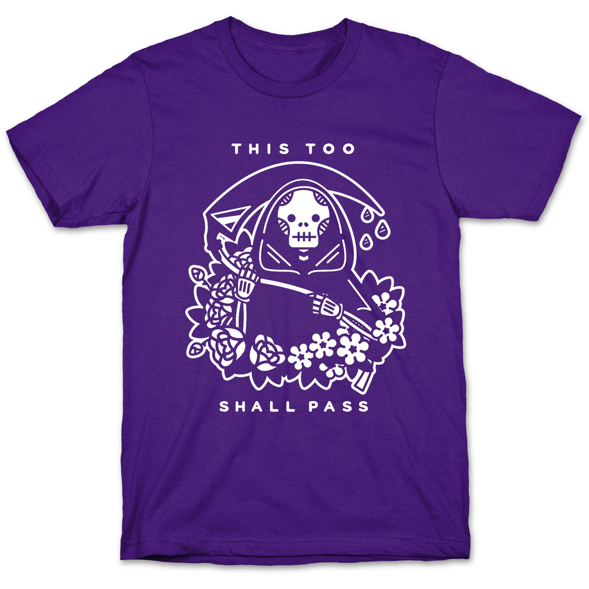 This Too Shall Pass T-Shirt