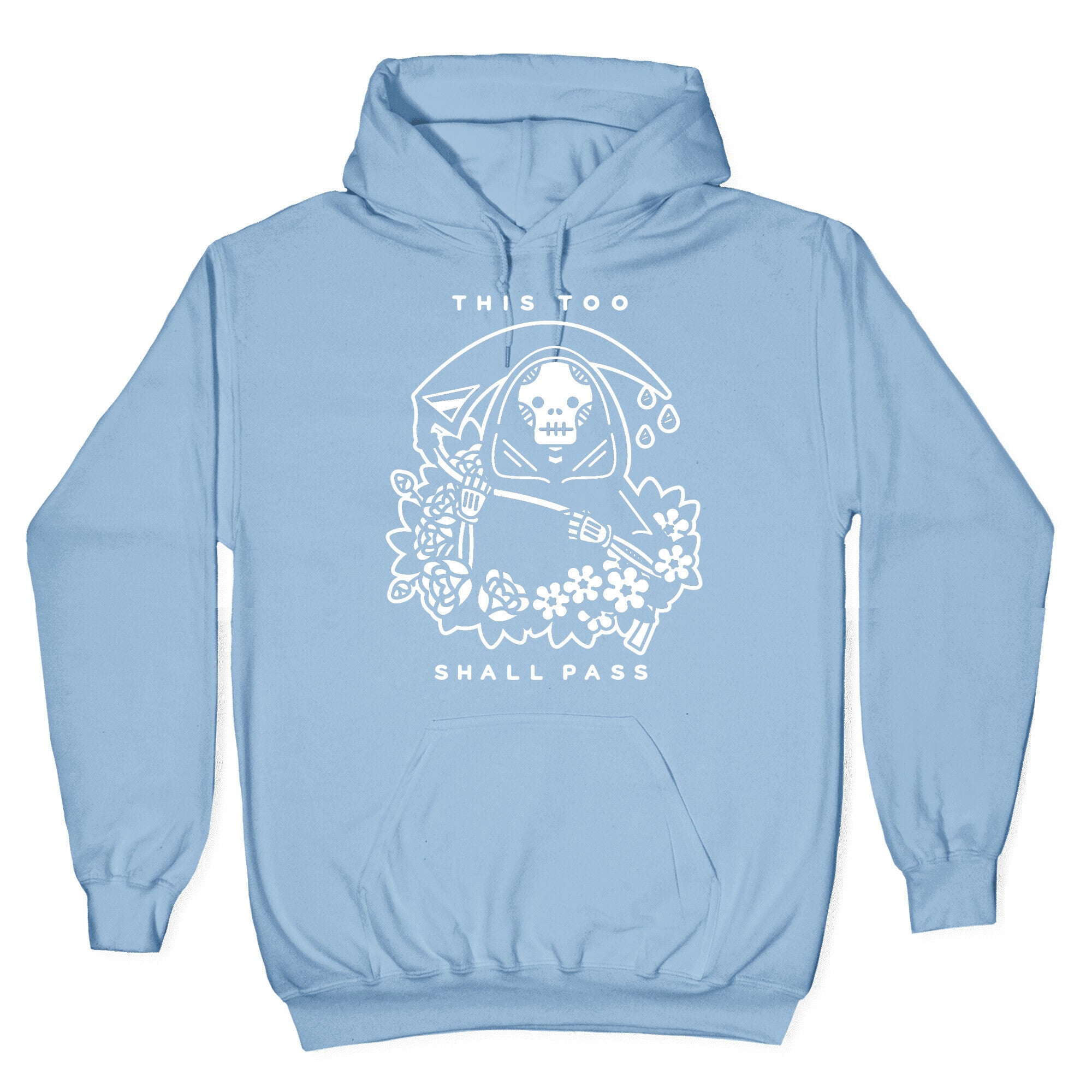 This Too Shall Pass Hoodie