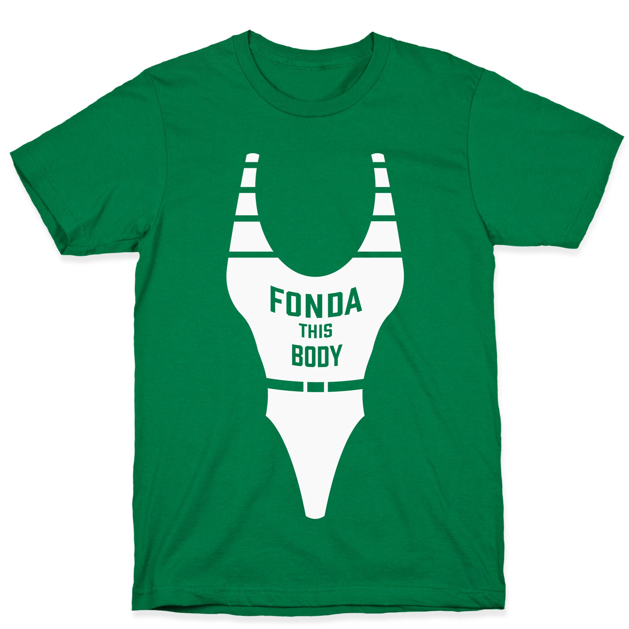 Fonda This Body T-Shirt
