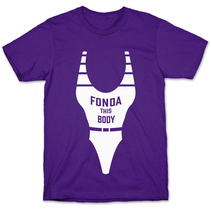 Fonda This Body T-Shirt