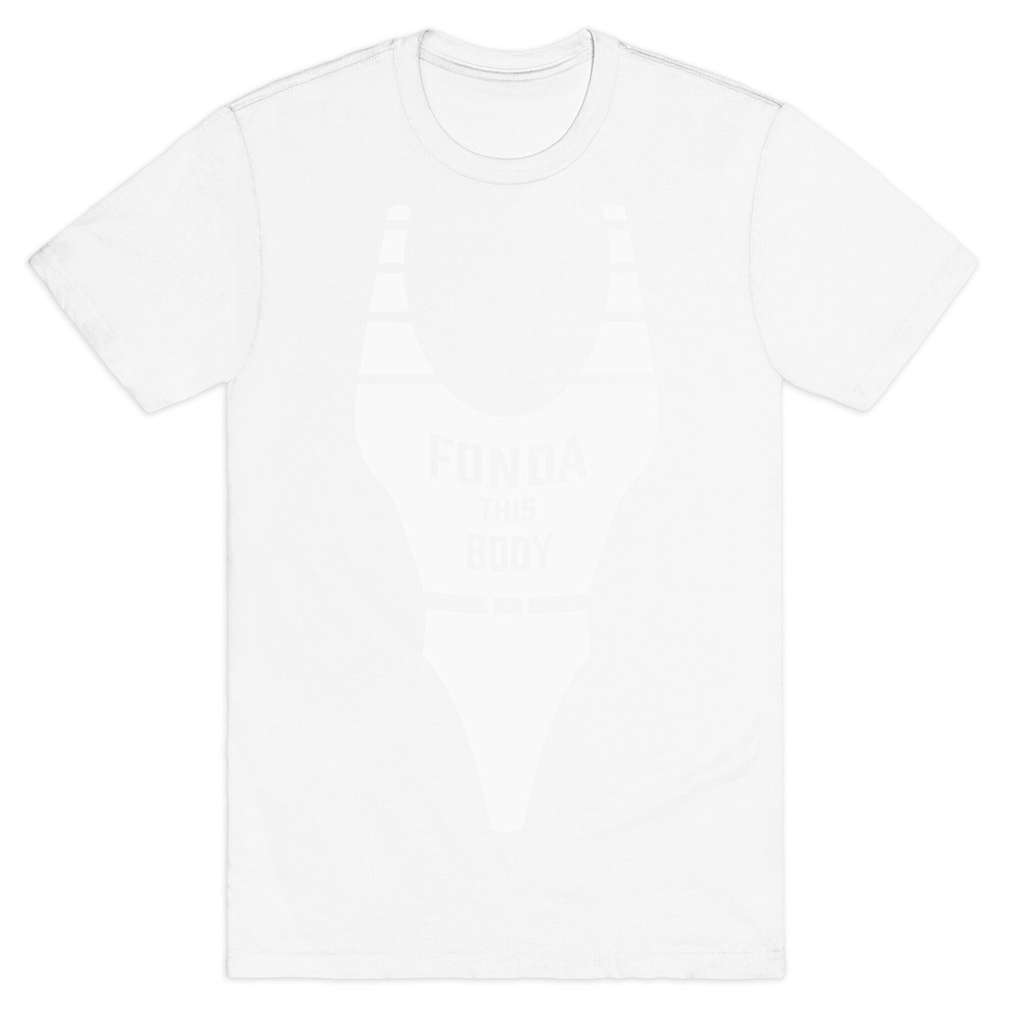 Fonda This Body T-Shirt