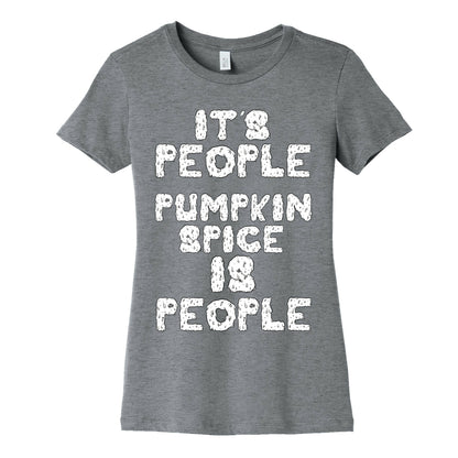 Pumpkin Spice is People Women's Cotton Tee