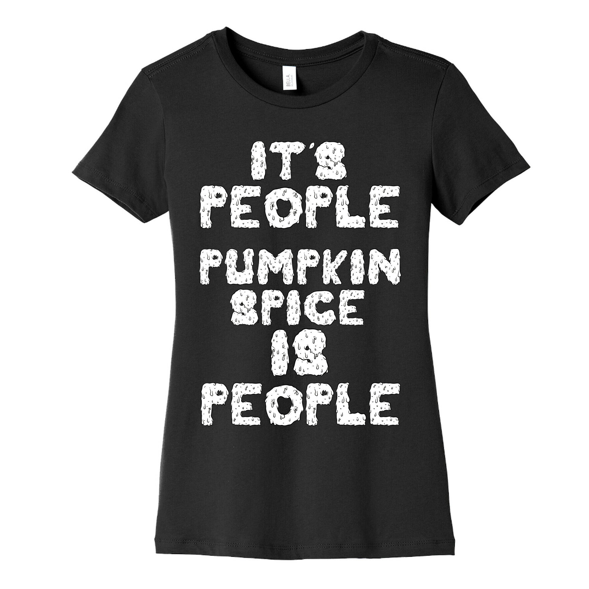 Pumpkin Spice is People Women's Cotton Tee