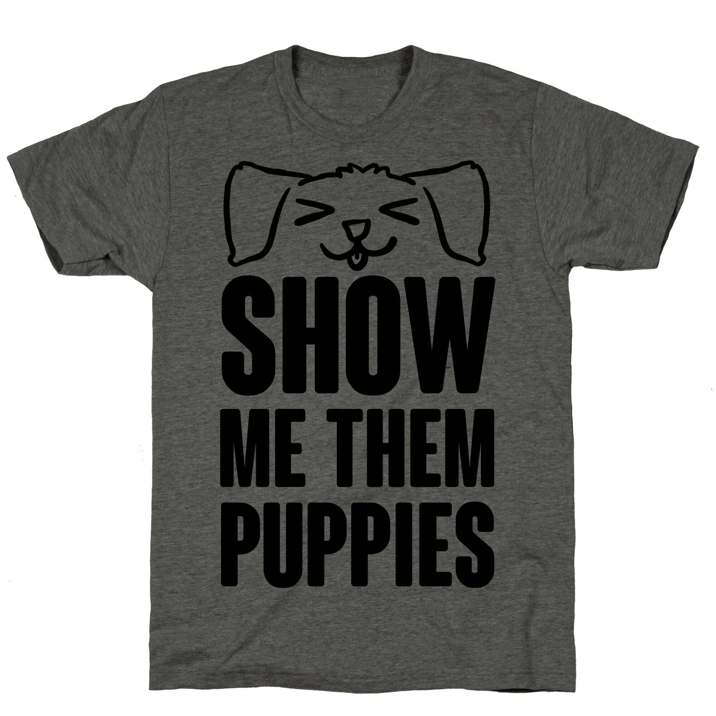 Show Me Them Puppies Unisex Triblend Tee