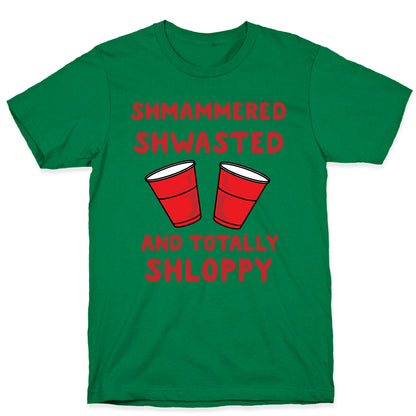 Shmammered T-Shirt