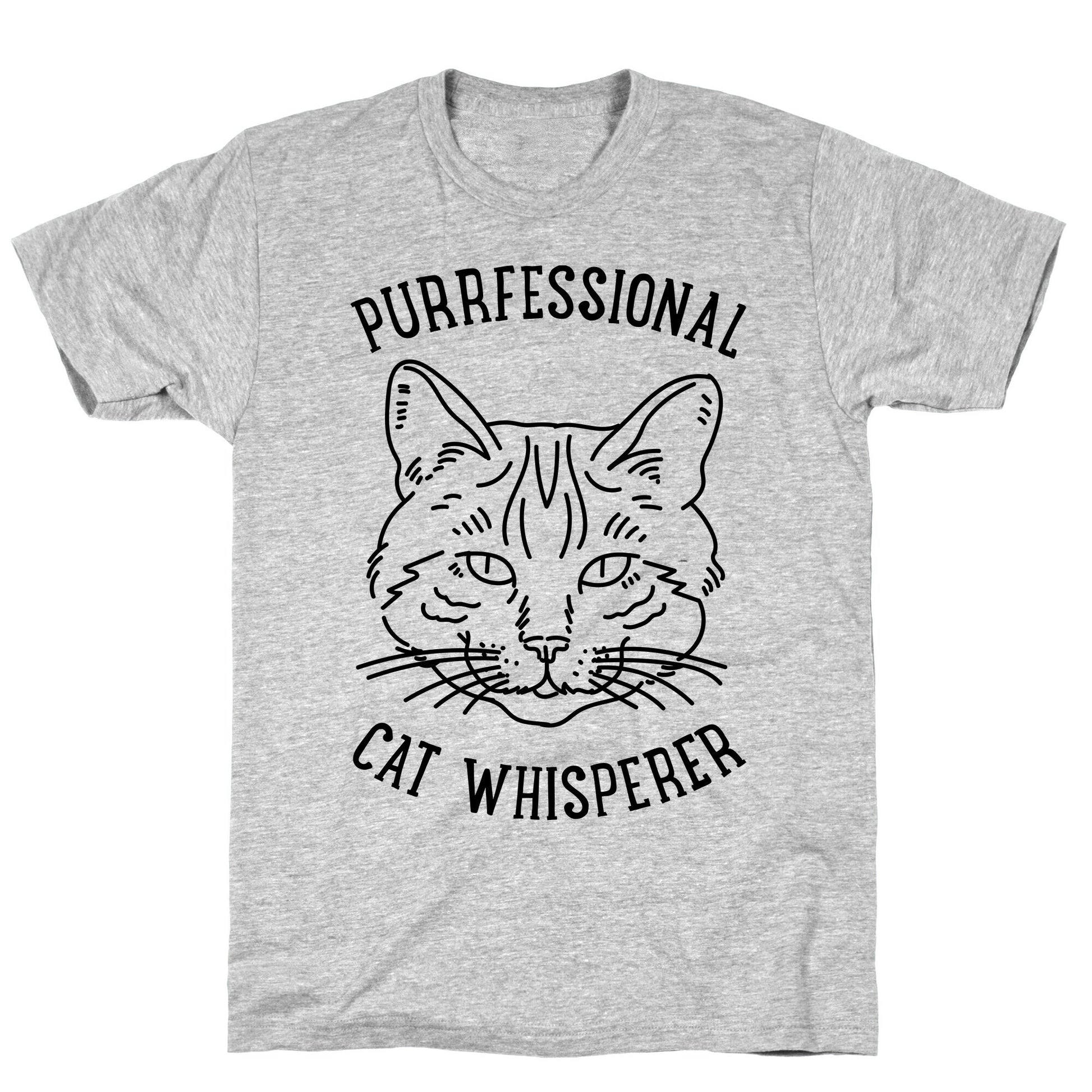 Purrfessional Cat Whisperer T-Shirt