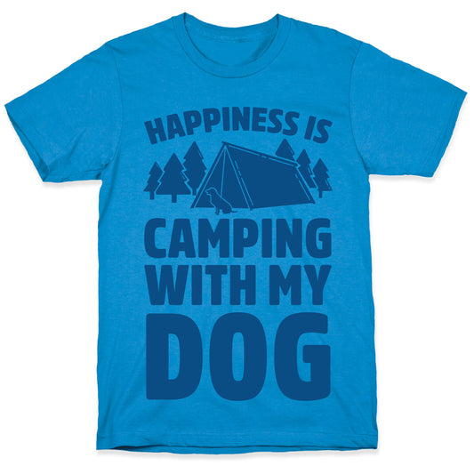 Happiness Is Camping With My Dog T-Shirt