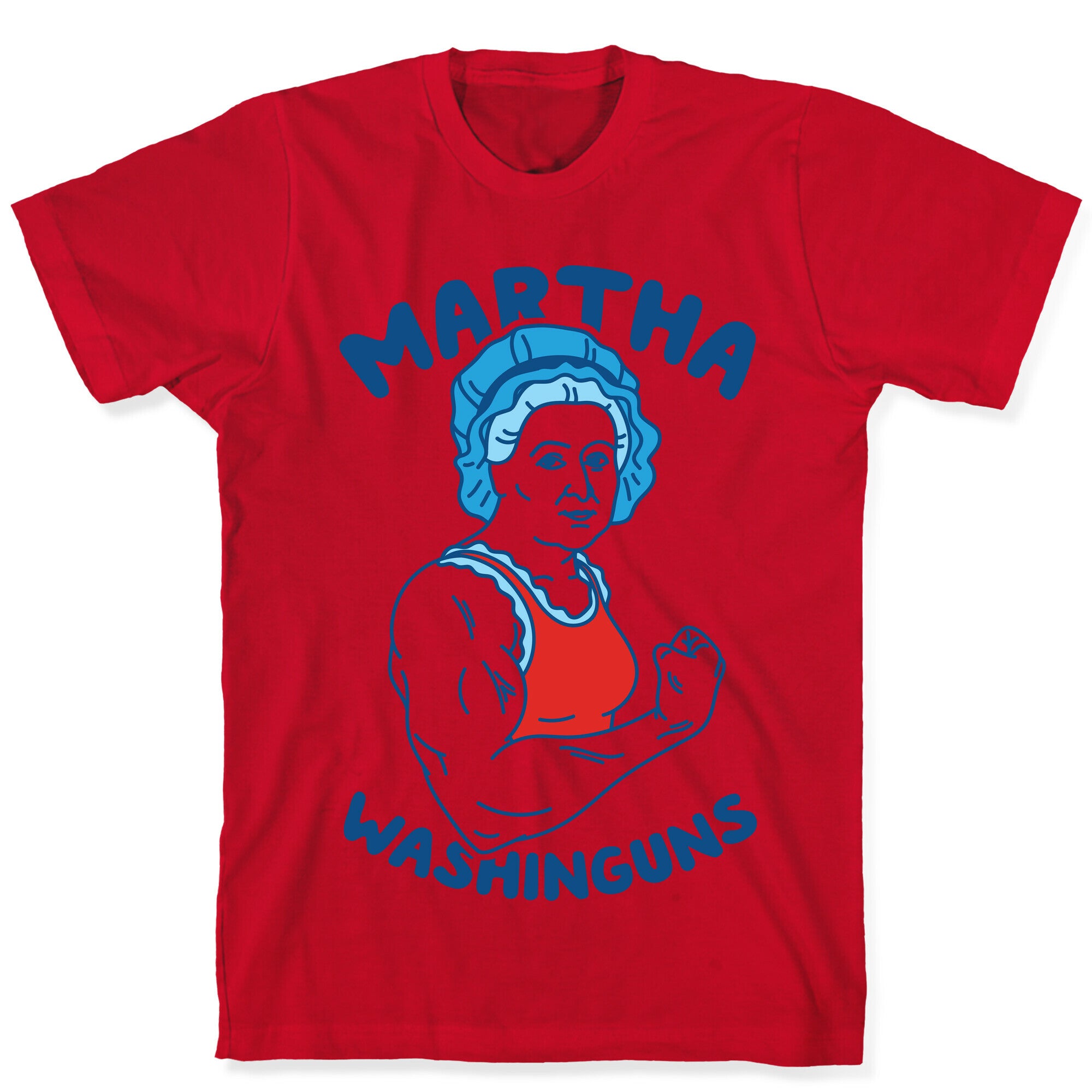 Martha Washinguns T-Shirt