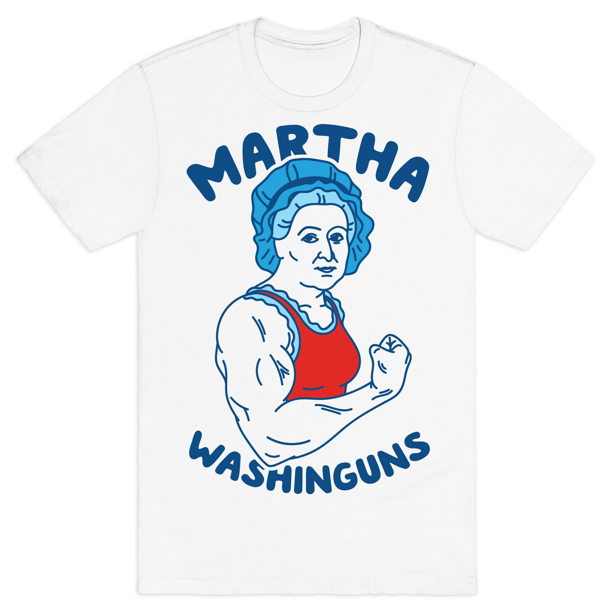 Martha Washinguns T-Shirt