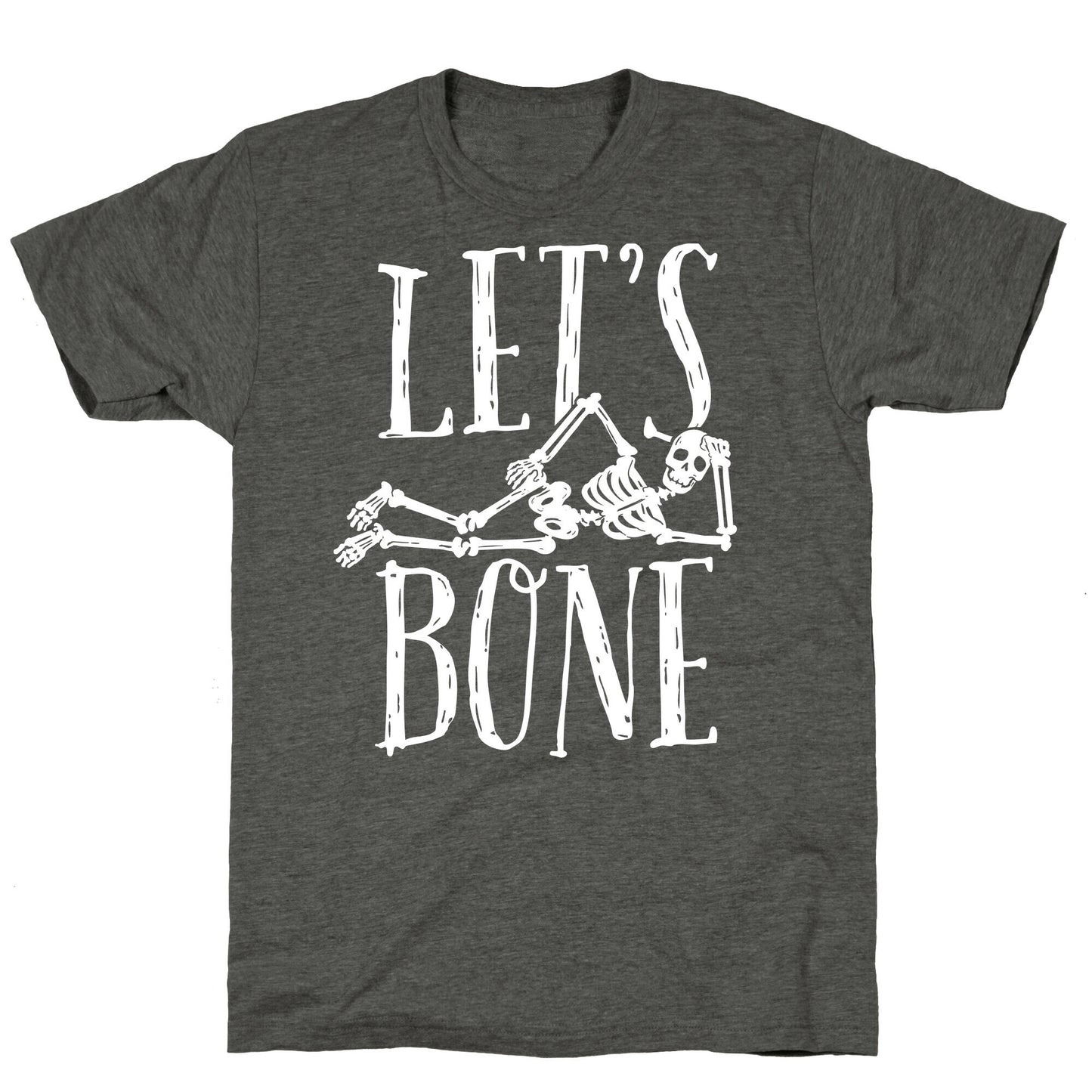 Let's Bone Unisex Triblend Tee