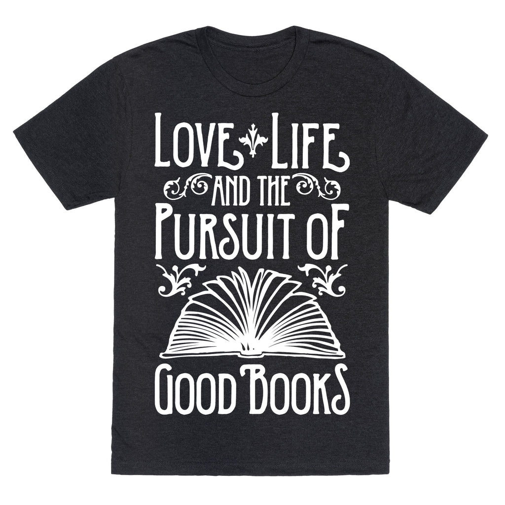 Pursuit of Good Books Unisex Triblend Tee