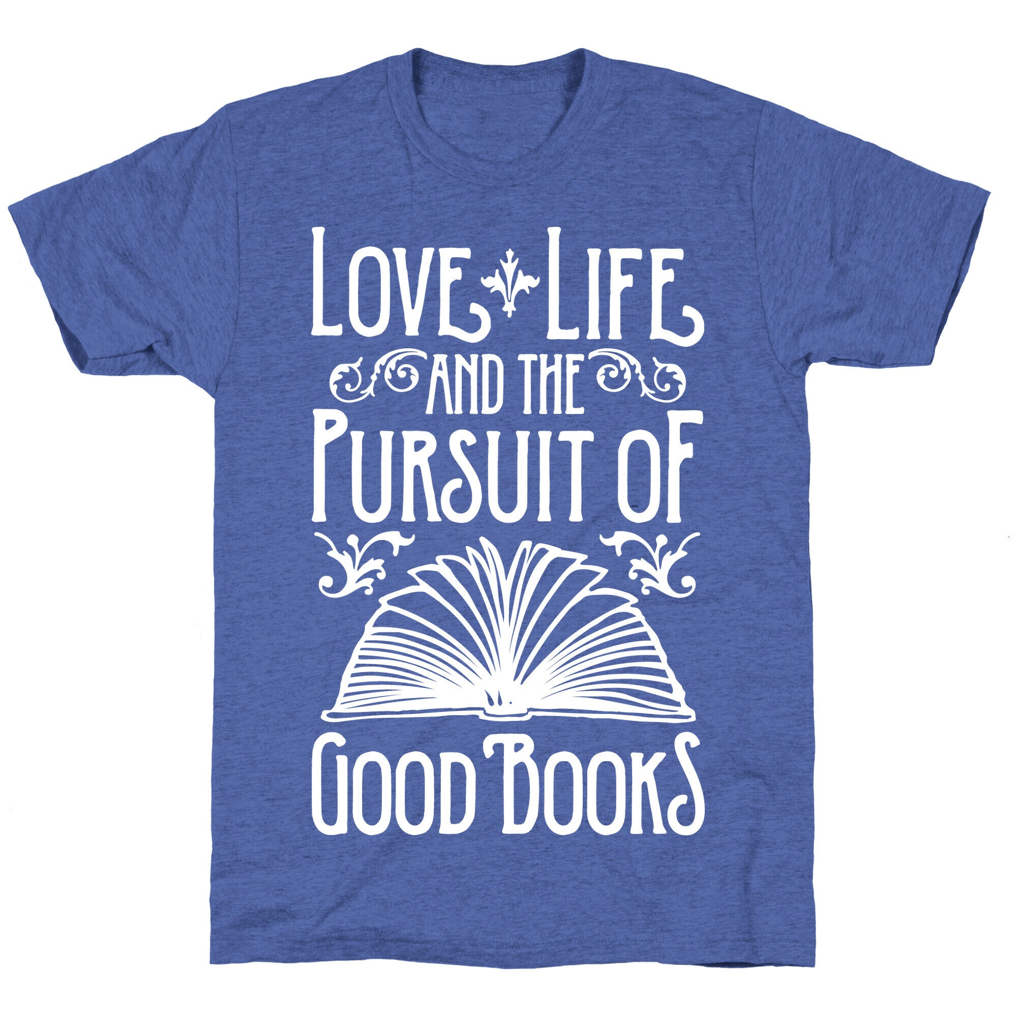 Pursuit of Good Books Unisex Triblend Tee