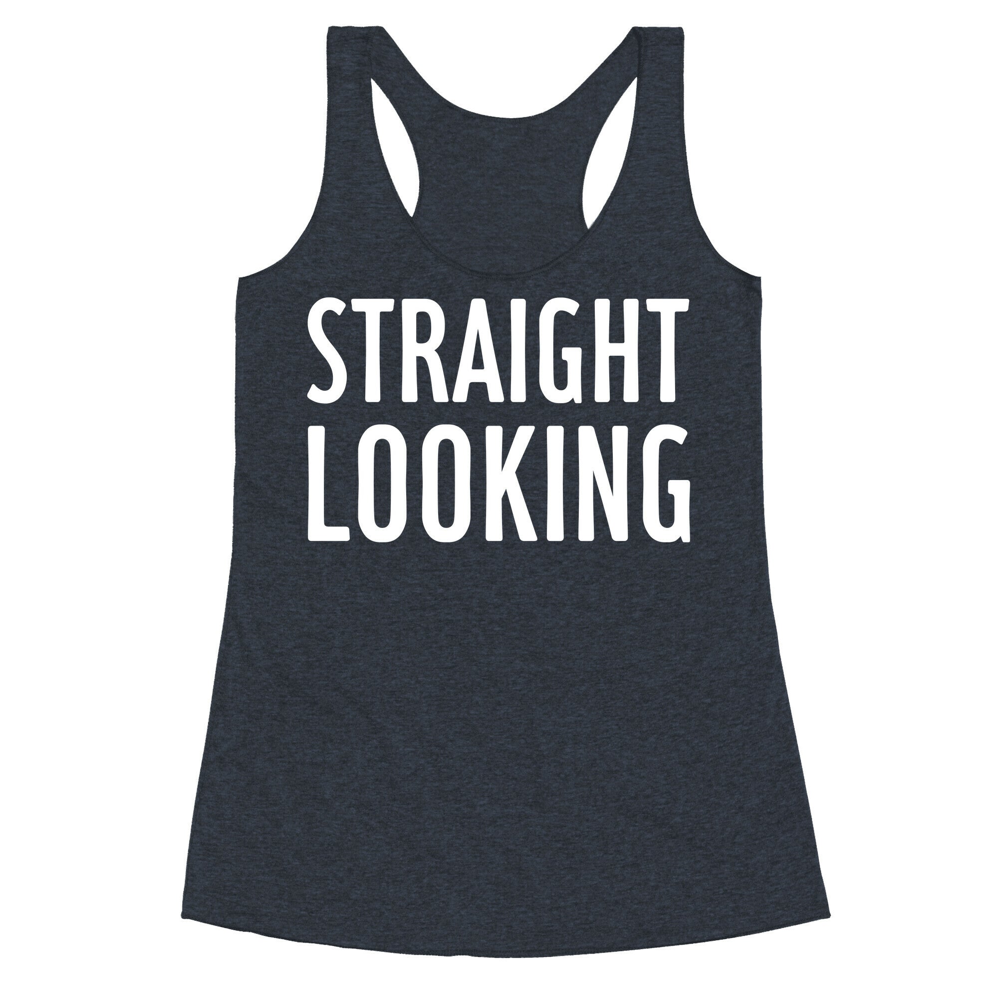 Straight Looking Racerback Tank