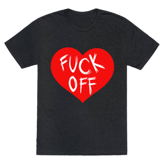 Fuck Off- Heart (Dark Tank) Unisex Triblend Tee