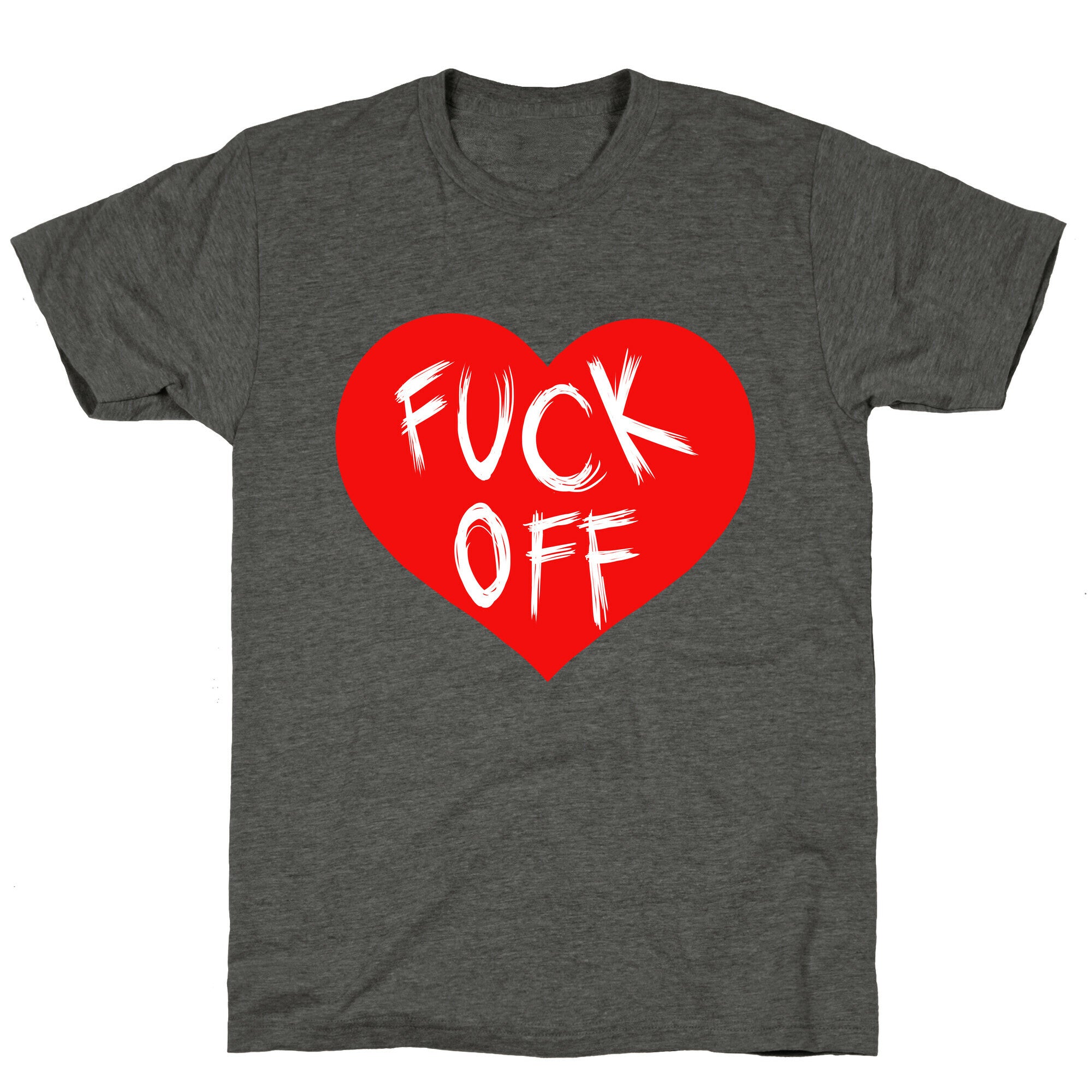 Fuck Off- Heart (Dark Tank) Unisex Triblend Tee