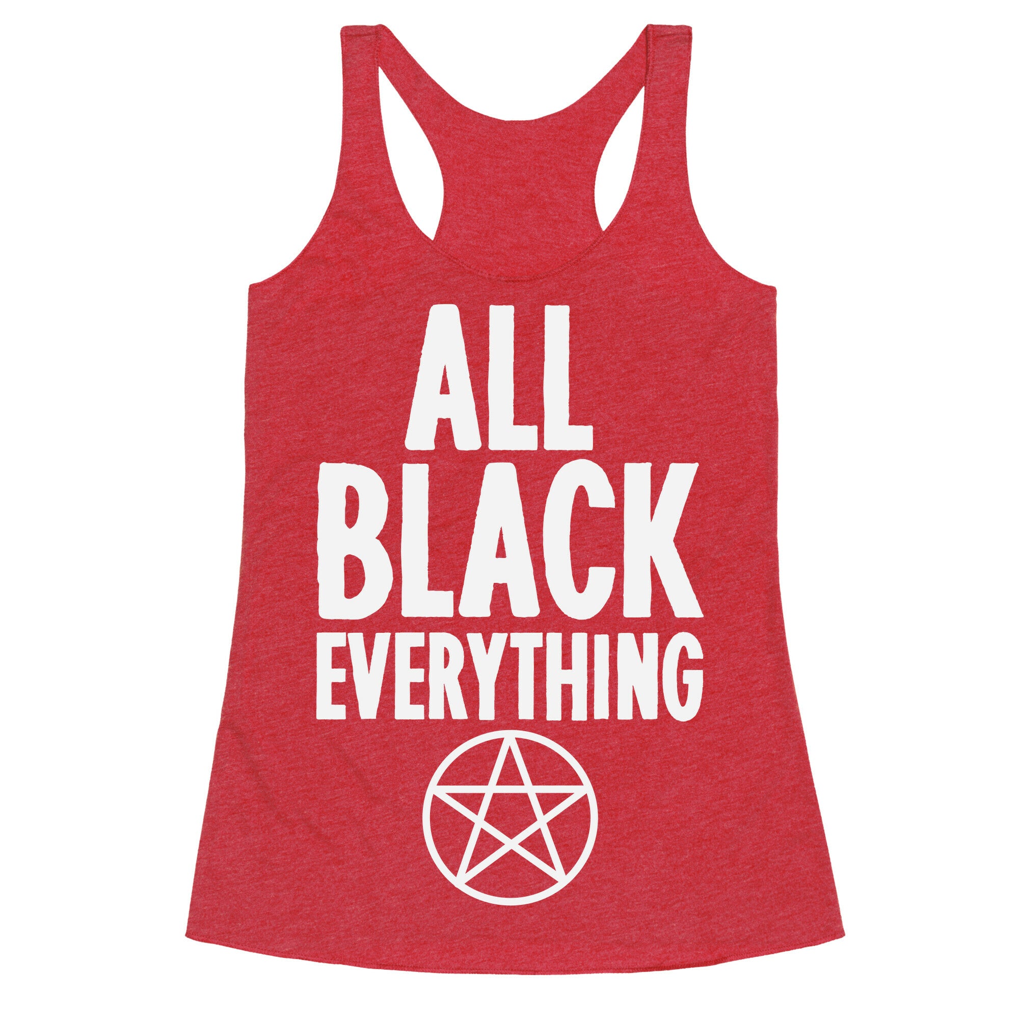 All Black Everything Racerback Tank
