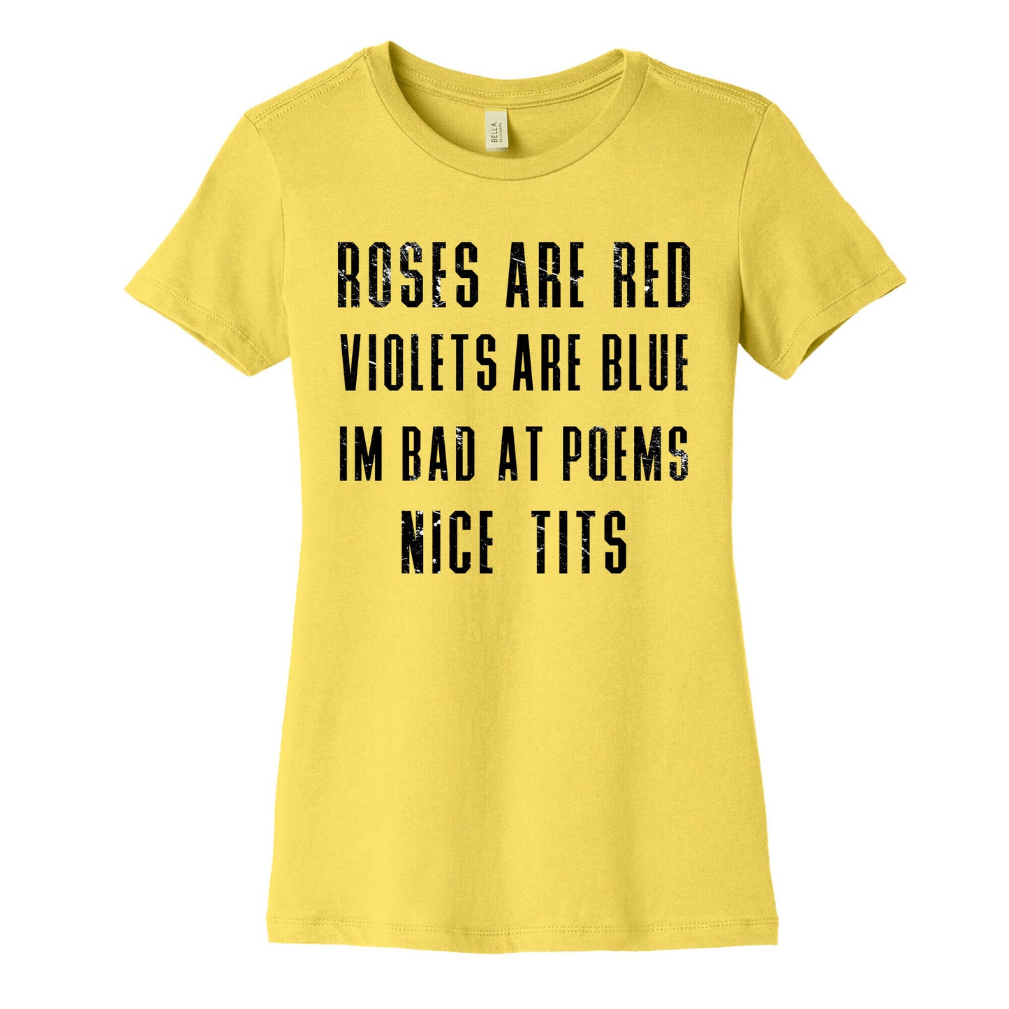 I'm Bad at Poems Women's Cotton Tee