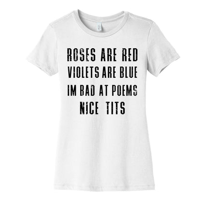 I'm Bad at Poems Women's Cotton Tee