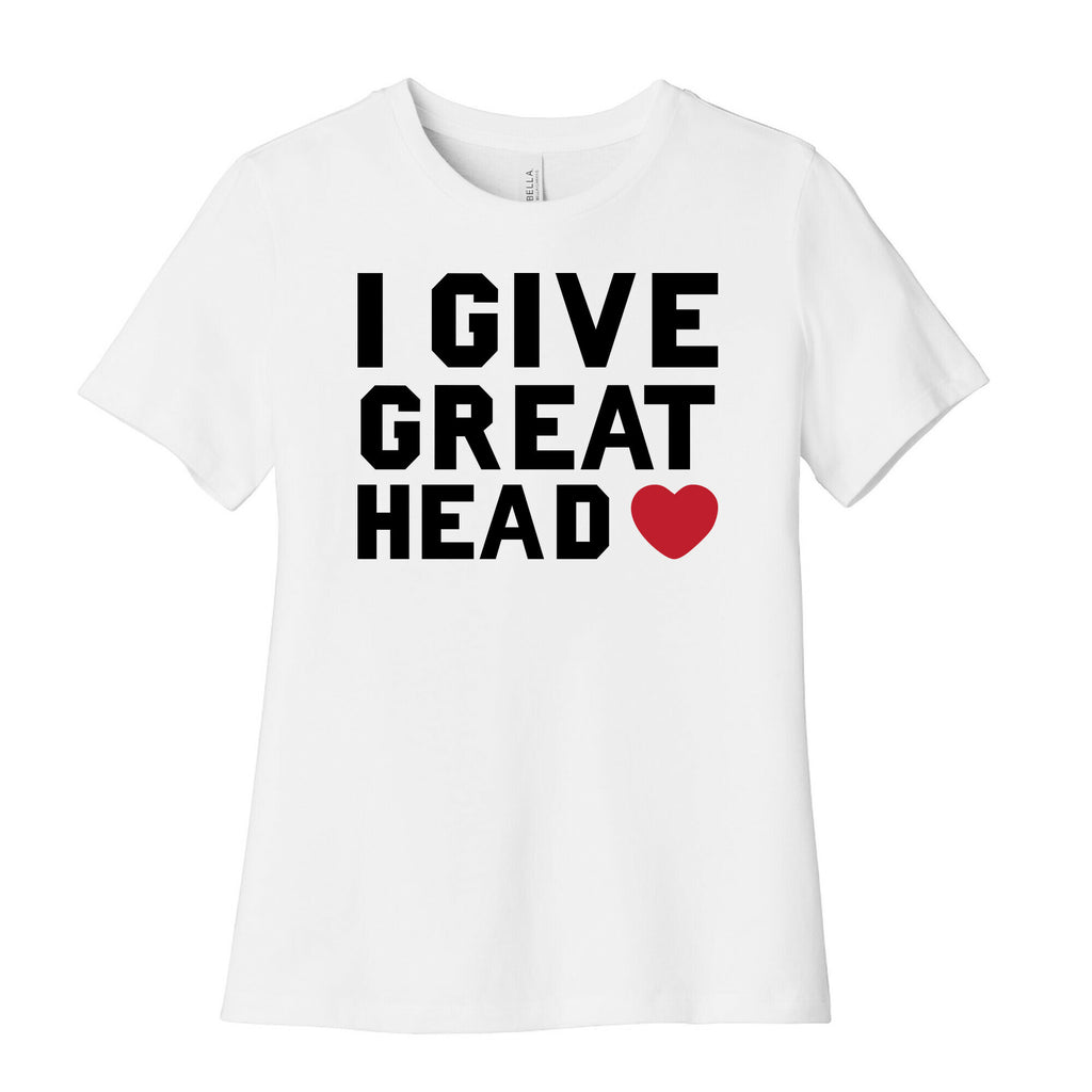 I Give Great Head Women's Cotton Tee