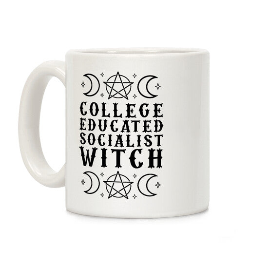 College Educated Socialist Witch Coffee Mug