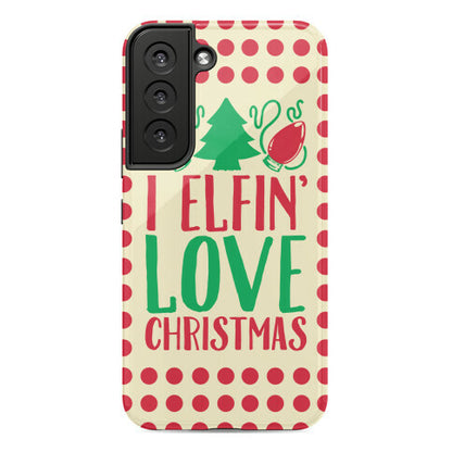 I Elfin' Love Christmas  Phone Case