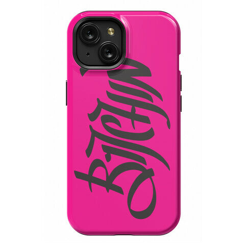 Bitchin Phone Case