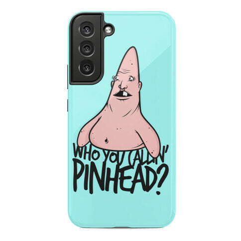 Who You Callin' Pinhead Phone Case