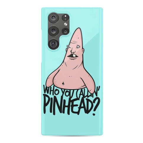 Who You Callin' Pinhead Phone Case