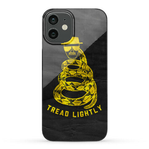 Breaking Bad Tread Lightly Phone Case